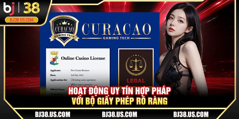 Hoạt động uy tín hợp pháp với bộ giấy phép rõ ràng