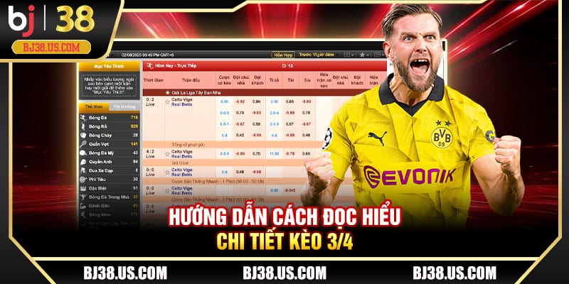 Hướng dẫn cách đọc hiểu chi tiết kèo 3/4
