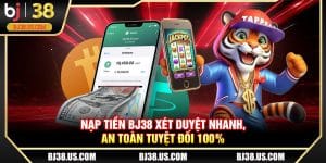 Nạp tiền BJ38
